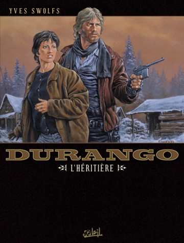 Durango - Durango T12 : L'héritière