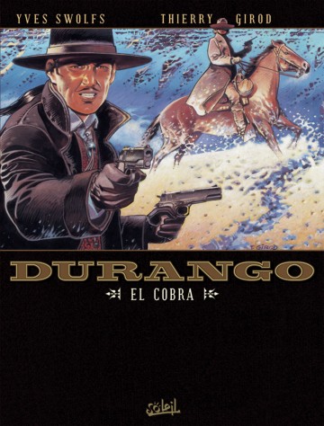 Durango - Durango T15 : El cobra