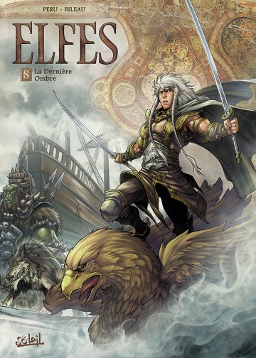 Les Terres d'Arran - Elfes - Elfes T08 : La Dernière Ombre
