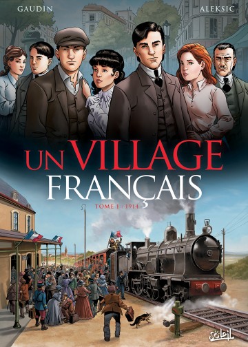 Un village français - Un village français T01 : 1914