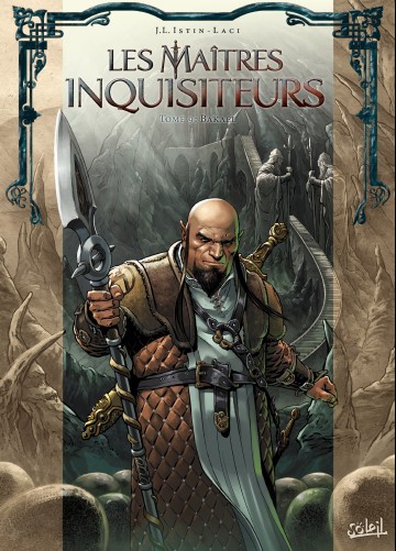 Les Maîtres Inquisiteurs - Les Maîtres inquisiteurs T09 : Bakael