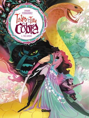 Les Contes de l'ère du Cobra - Les Contes de l'ère du Cobra - Tome 01 : Les Amants