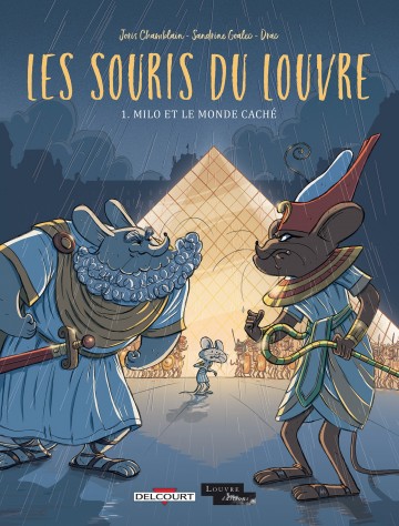 Les Souris du Louvre - Les Souris du Louvre T01 : Milo et le monde caché