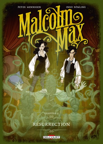 Malcolm Max - Malcolm Max T02 : Résurrection