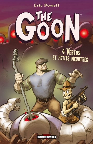 The Goon - The Goon T04 : Vertus et petits meurtres