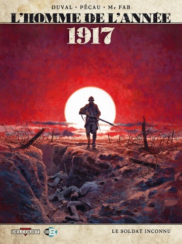 L'Homme de l'année - L'Homme de l'année T01 : 1917 - Le soldat inconnu