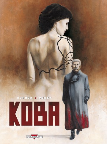 Koba - Jean Dufaux 