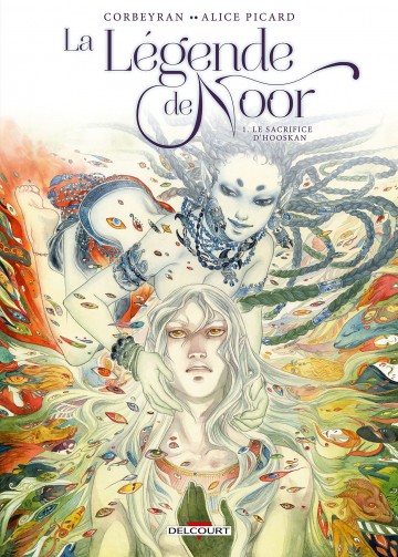 La Légende de Noor - La Légende de Noor T01 : Le Sacrifice d'Hooskan
