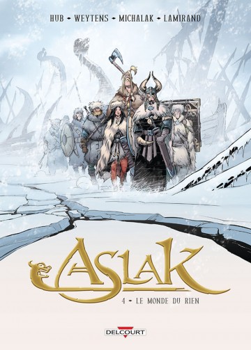 Aslak - Aslak T04 : Le monde du rien