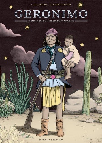 Geronimo, mémoires d'un résistant apache - Geronimo, mémoires d'un résistant apache