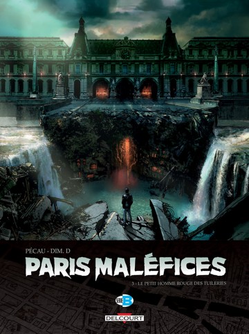 Paris Maléfices - Paris Maléfices T03 : Le Petit homme rouge des Tuileries