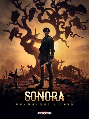 Sonora - Sonora T01 : La vengeance