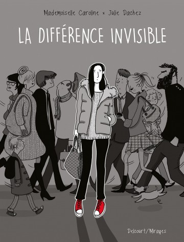 La différence invisible - Julie Dachez 