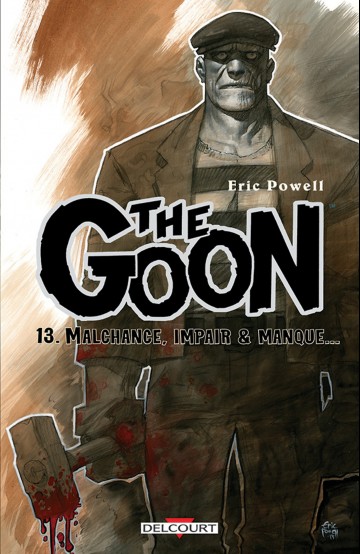 The Goon - The Goon T13 : Malchance, impair & manque...