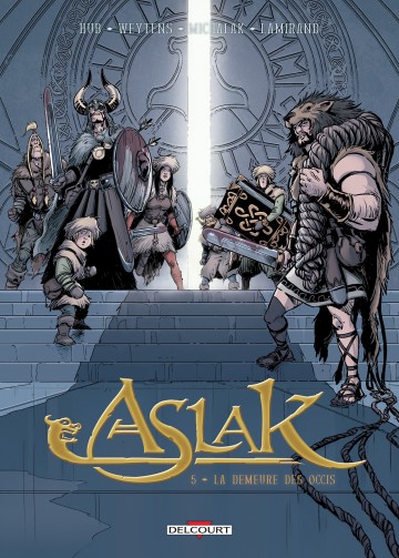 Aslak - Aslak T05 : La Demeure des occis
