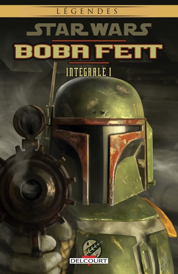 Star Wars Boba Fett - Star Wars Boba Fett - Intégrale volume 1