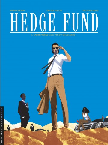 Hedge Fund - L'héritière aux vingt milliards