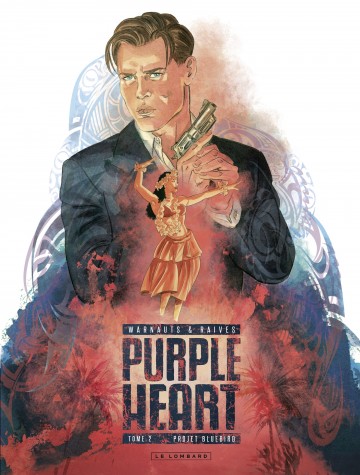 Purple Heart - Purple Heart - Tome 2 - Projet Bluebird
