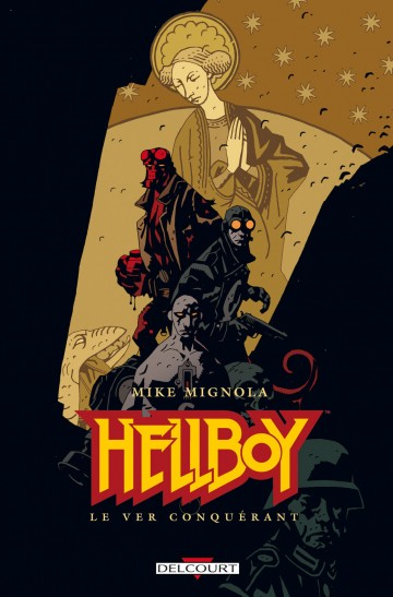 Hellboy - Hellboy T06 : Le Ver conquérant