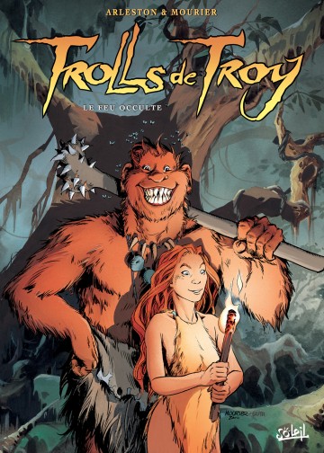 Trolls de Troy - Trolls de Troy T04 : Le feu occulte