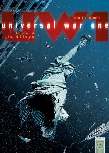 Universal War One - Universal War One T04 : Le Déluge