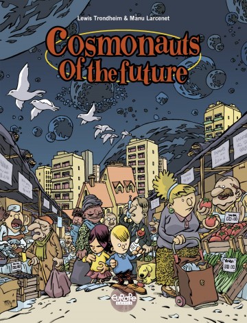 Cosmonautes of the Future - 1. Cosmonauts of the Future