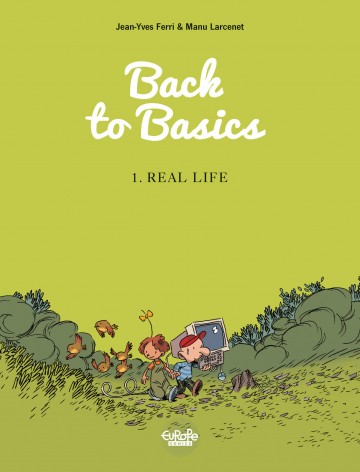 Back to Basics - 1. Real life