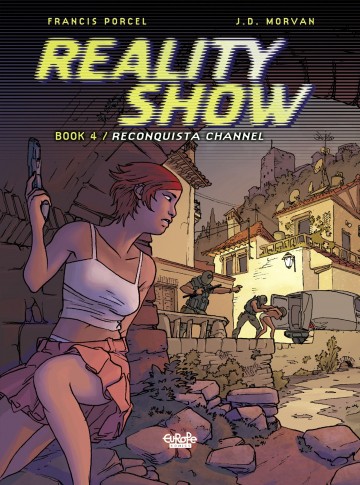 Reality Show - Reality Show 4. Reconquista Channel