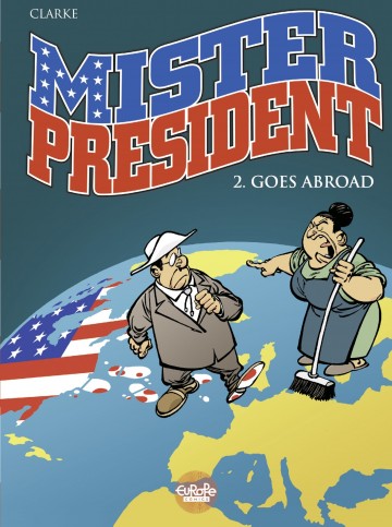 Mister President - 2. Mister President Goes Abroad
