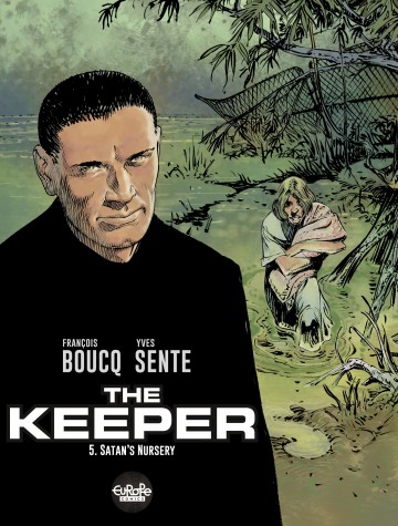 The Keeper - The Keeper 5. Satan's Nursery