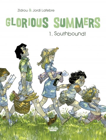 Glorious Summers - Glorious Summers 1. Southbound!