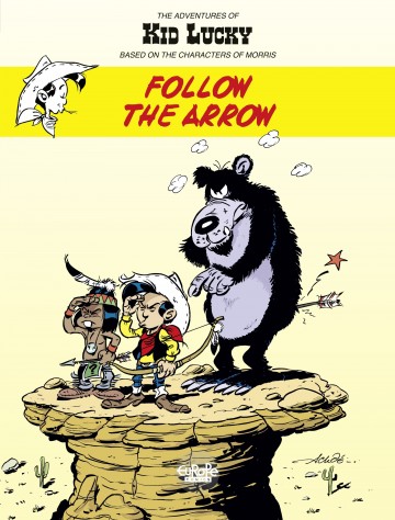 The Adventures of Kid Lucky by Morris - The Adventures of Kid Lucky by Morris - Follow the Arrow