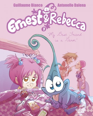 Ernest & Rebecca - Ernest & Rebecca 1. My Best Friend is a Germ