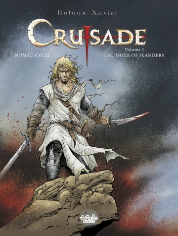 Crusade - Dufaux Jean 
