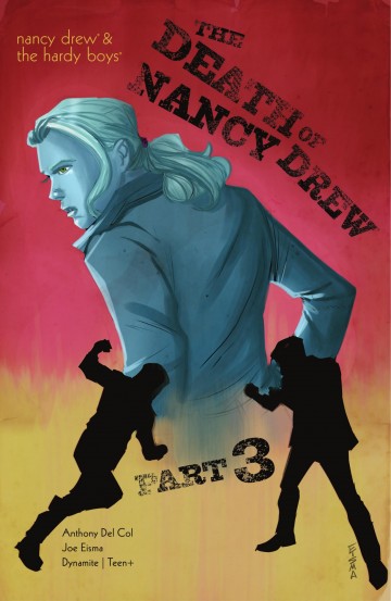 Nancy Drew & The Hardy Boys: The Death of Nancy Drew - Nancy Drew & The Hardy Boys: The Death of Nancy Drew #3
