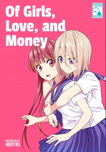 Of Girls, Love, and Money - Of Girls, Love, and Money