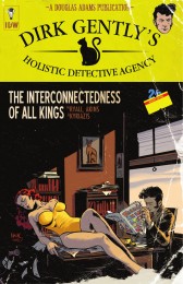 Us-comics Dirk Gently’s Holistic Detective Agency: The Interconnectedness of All Kings