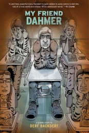 Graphic-novel My Friend Dahmer