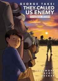 they-called-us-enemy-expanded-edition