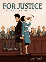 For Justice - The Serge & Beate Klarsfeld Story