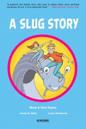 A Slug Story