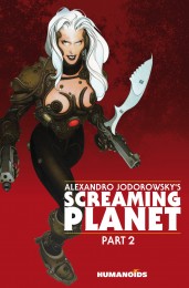 European-comics Alexandro Jodorowsky's Screaming Planet