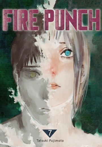 Fire Punch - Tatsuki Fujimoto 