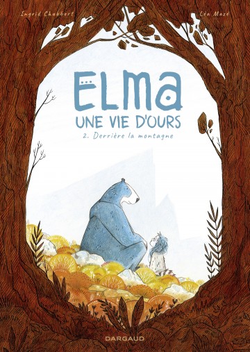 Elma, une vie d'ours - MazÃ© LÃ©a 