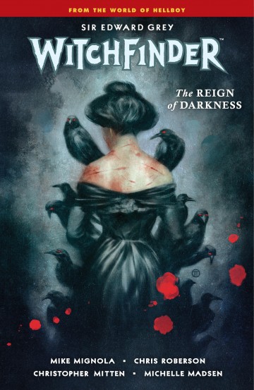 Witchfinder - Witchfinder Volume 6: The Reign of Darkness