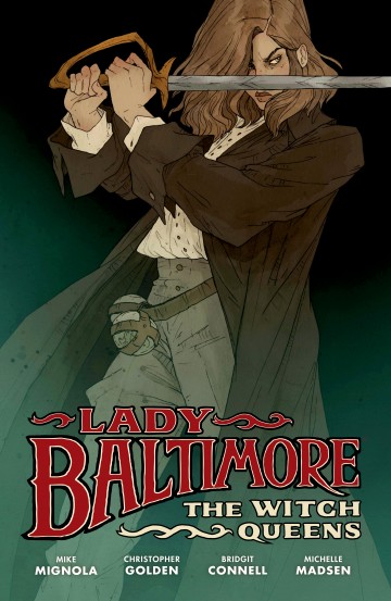Lady Baltimore - Lady Baltimore: The Witch Queens