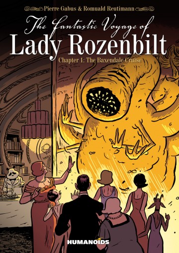 The Fantastic Voyage of Lady Rozenbilt - The Baxendale Cruise