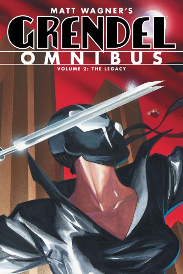 Grendel Omnibus - Grendel Omnibus Volume 2: The Legacy