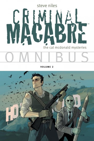 Criminal Macabre Omnibus - Criminal Macabre Omnibus Volume 2