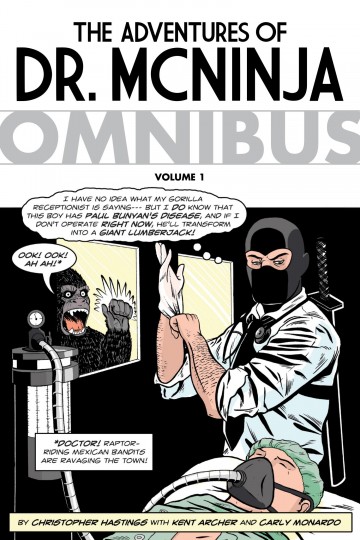 The Adventures of Dr. McNinja Omnibus - The Adventures of Dr. McNinja Omnibus